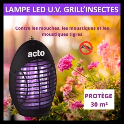 ACTO - Acto grill'insectes lampe led u.v. 30 m² - votre alliée contre les insectes vola